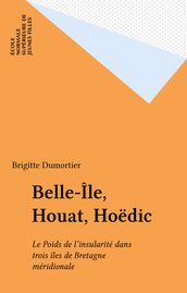 Belle-Île, Houat, Hoëdic