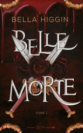 Belle morte - tome 2