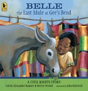Belle, the Last Mule at Gee s Bend