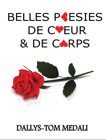 Belles Poésies de Cœur et de Corps - Dallys-Tom Medali