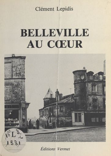 Belleville au cœur - Clément Lépidis