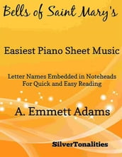 Bells of Saint Mary s Easiest Piano Sheet Music