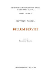 Bellum Servile. Testo latino a fronte. Ediz. critica