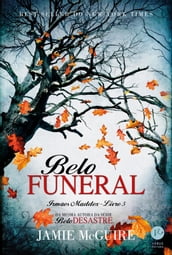 Belo funeral Irmãos Maddox - vol. 5