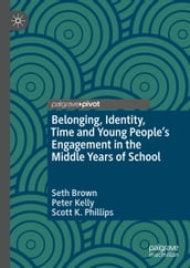 Belonging, Identity, Time and Young People