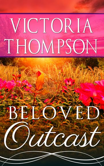 Beloved Outcast - Victoria Thompson