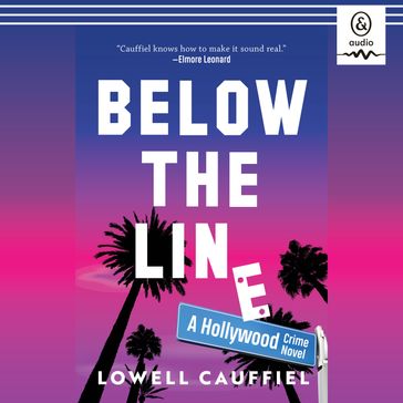 Below the Line - Lowell Cauffiel