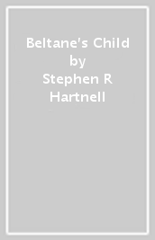 Beltane s Child