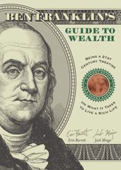 Ben Franklin s Guide to Wealth