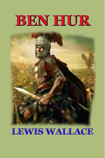 Ben Hur - Lewis Wallace