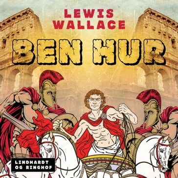 Ben Hur - Lewis Wallace