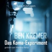 Ben Kremer Das Koma-Experiment