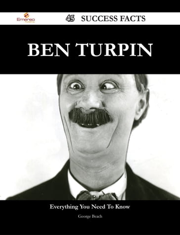 Ben Turpin 45 Success Facts - Everything you need to know about Ben Turpin - George Beach