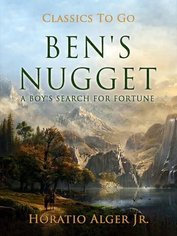 Ben's Nugget - Jr. Horatio Alger