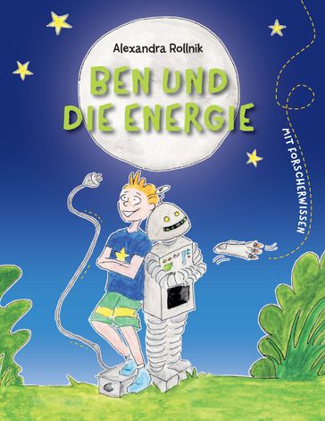 Ben und die Energie - Alexandra Rollnik - Eva Schellberg