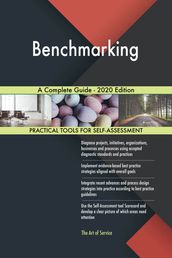 Benchmarking A Complete Guide - 2020 Edition