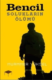 Bencil Soluklarn Ölümü