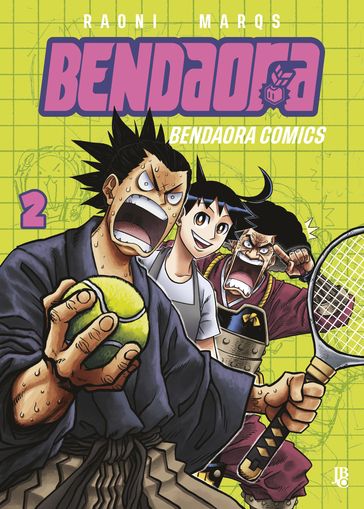 Bendaora vol. 02 - Raoni Marqs