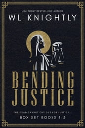 Bending Justice Box Set Books 1-3