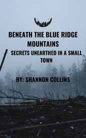 Beneath The Blue Ridge Murders