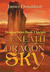 Beneath a Dragon Sky