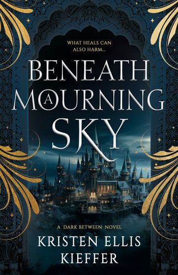 Beneath a Mourning Sky - Kristen Ellis Kieffer