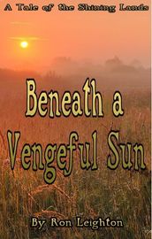 Beneath a Vengeful Sun