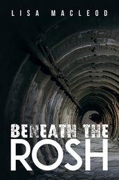 Beneath the ROSH