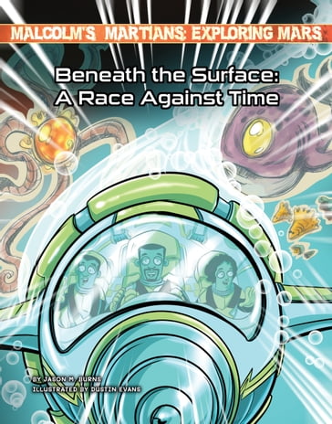 Beneath the Surface: A Race Against Time - Jason M. Burns