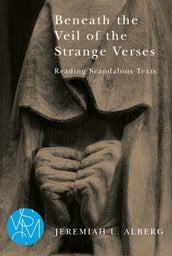 Beneath the Veil of the Strange Verses