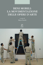 Beni mobili: la movimentazione delle opere d arte