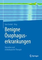 Benigne Ösophaguserkrankungen