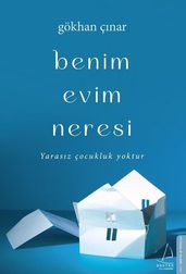 Benim Evim Neresi - Yarasz Çocukluk Yoktur