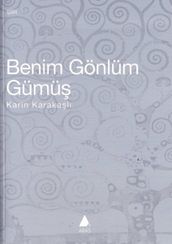 Benim Gönlüm Gümü