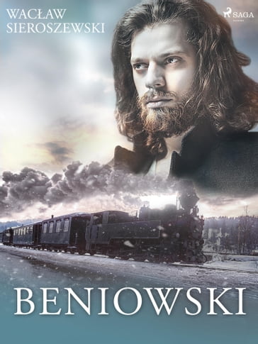Beniowski - Wacaw Sieroszewski