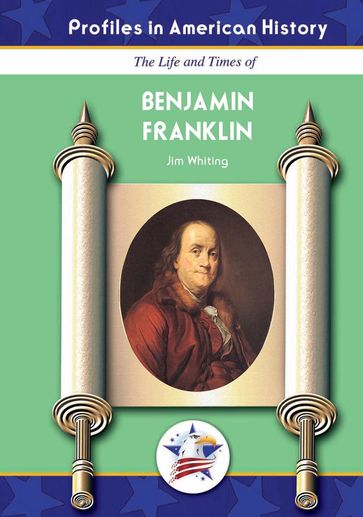 Benjamin Franklin - Jim Whiting