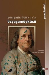 Benjamin Franklin in Özyaamöyküsü