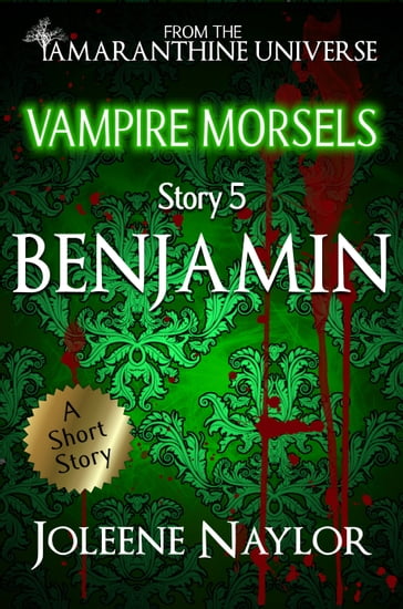 Benjamin (Vampire Morsels) - Joleene Naylor