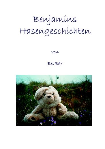 Benjamins Hasengeschichten - Barbel Thetmeyer