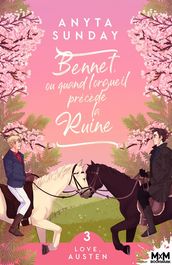 Bennet, ou quand l orgueil précède la ruine