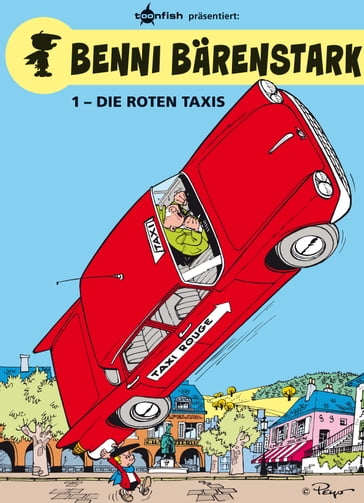 Benni Bärenstark Bd. 1: Die roten Taxis - Peyo - Will