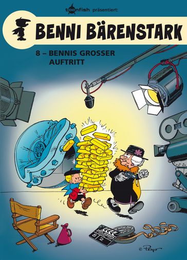 Benni Bärenstark Bd. 8: Bennis großer Auftritt - Dougmier - Pascal Garray - Thierry Culliford