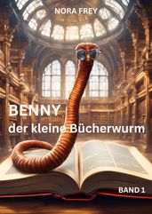 Benny der kleine Bücherwurm Band 1