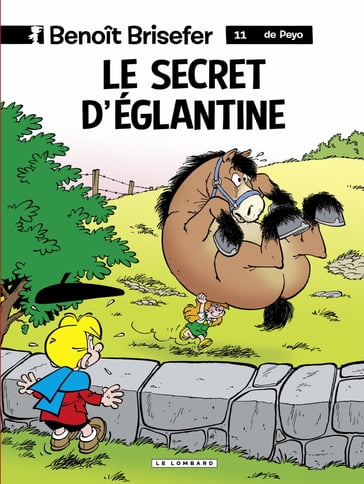 Benoît Brisefer (Lombard) - tome 11 - Le Secret d'Eglantine - Garray - Thierry Culliford