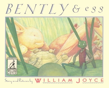 Bently & Egg - William Joyce