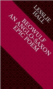 Beowulf An Anglo-Saxon Epic Poem