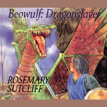 Beowulf: Dragonslayer - Rosemary Sutcliff