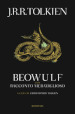 Beowulf. Con «Racconto meraviglioso»