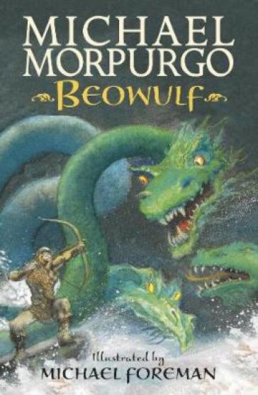 Beowulf - Sir Michael Morpurgo