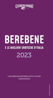Berebene e le migliori enoteche d Italia 2023